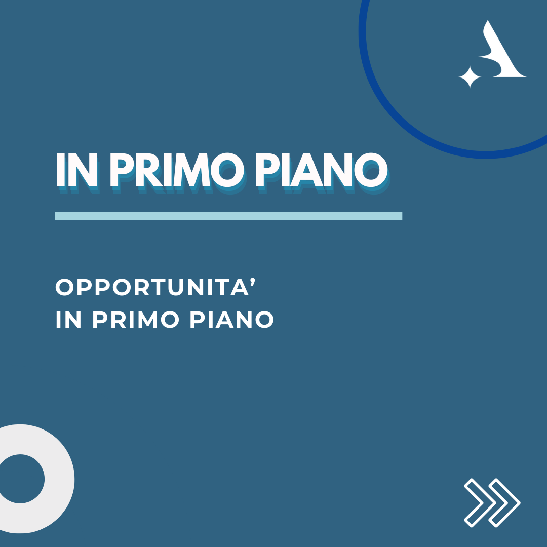 Opportunità per le Imprese: BANDI IN PRIMO PIANO