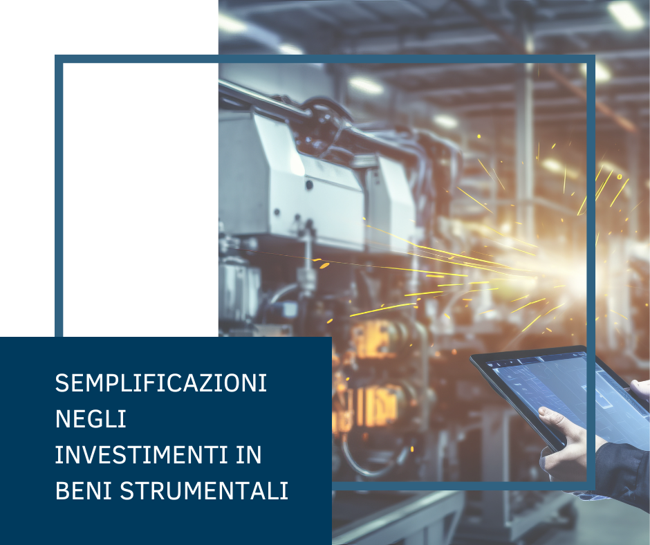 Investimenti in Beni Strumentali: Semplificazioni sulla gestione documentale