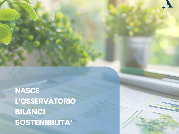 Nasce l'Osservatorio Bilanci Sostenibilità